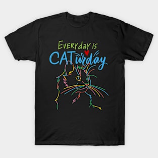 every day is caturday T-Shirt